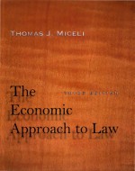<em>The</em> Economic Approach <em>to</em> Law <em>Third</em> <em>Edition</em>