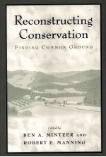 RECONSTRUCTING CONSERVATION  FINDING COMMON GROUND