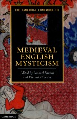 THE <em>C</em>AMBRIDGE <em>C</em>OMPANION TO MEDIEVAL ENGLISH MYSTI<em>C</em>ISM