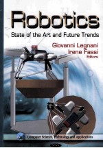 <em>ROBOTICS</em> ST<em>A</em>TE OF THE <em>A</em>RT <em>A</em>ND <em>FUTURE</em> TRENDS