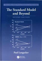 <em>The</em> St<em>and</em>ard <em>Model</em> <em>And</em> Beyond Second Edition