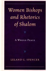 Women Bishops And Rhe<em>t</em>orics Of Shalom: A Whole Peace