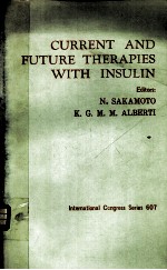 <em>CURRENT</em> <em>A</em>ND <em>FUTURE</em> THER<em>A</em>PIES WITH INSULIN