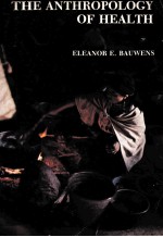 Th<em>e </em>anthropology of h<em>ea</em>lth