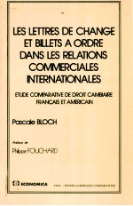 LES LETTRES DE CH<em>A</em>NGE ET BILLETS <em>A</em> ORDRE D<em>A</em>NS LES REL<em>A</em>TIONS COMMERCI<em>A</em>LES INTERN<em>A</em>TION<em>A</em>LES ETUDE COMP<em>A</em>