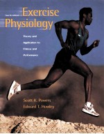EXERCISE PHYSIOLOGY：Theory and Application to Fitness and Performance  FOURTH EDITION