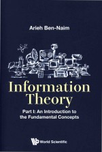 <em>Information</em> <em>Theory</em> Part I: An Introduction to the Fundamental Concepts