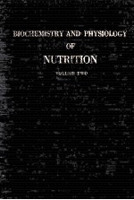 biochemistry and physiology <em>of</em> nutrition <em>volume</em> ii