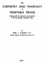 the chemistry and pharmacy <em>of</em> vegetable <em>drugs</em>