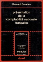 PR<em>é</em>SENTATION DE LA COMPTABILIT<em>é</em> NATIONALE FRAN?AISE