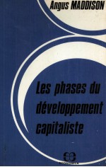 LES PHASES DU D<em>é</em>VELOPPEMENT CAPITALISTE