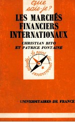 LES MARCH<em>é</em>S FINANCIERS INTERNATIONAUX