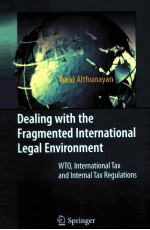 DEALING <em>WITH</em> THE FRAGMENTED INTERNATIONAL LEGAL ENVIRONMENT