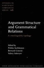 Argument <em>Structure</em> and Grammatical Relations:A Crosslinguistic Typology