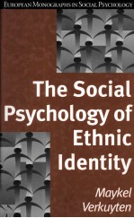 <em>The</em> <em>Social</em> Psychology <em>of</em> Ethnic Identity