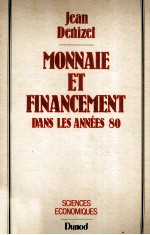MONNAIE ET FINANCEMENT DANS LES ANN<em>é</em>ES 80