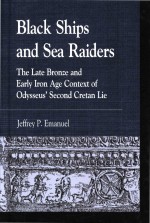 Black Shi<em>p</em>s And Sea Raiders: The Late Bronze and Early Iron Age Context of Odysseus' Second Cretan L