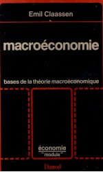 <em>MACRO</em>éCONOMIE BASES DE LA THéORIE <em>MACRO</em>éCONOMIQUE
