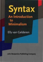 Syntax: <em>An</em> <em>Introduction</em> <em>To</em> Minimalism