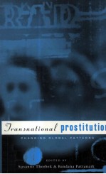 TRANSNATIONAL PROSTITUTION:Chang<em>in</em>g Patterns <em>in</em> Global Context