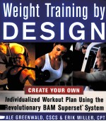 Weight Training <em>by</em> DESIGN