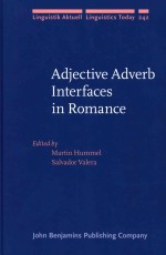 A<em>d</em>jective A<em>d</em>verb Interfaces In Romance