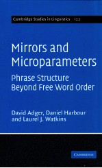 MIRRORS AND MICROPARAMETERS:PHRASE STRUCTURE <em>BE</em>YOND FREE WORD ORDER
