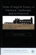 FORMS <em>OF</em> ENGLISH HISTORY <em>IN</em> LITERATURE