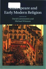 Shakespeare and <em>early</em> modern religion