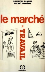 LE MARCH<em>é</em> DU TRAVAIL
