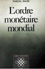 L'ORDRE MON<em>é</em>TAIRE MONDIAL
