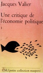 UNE CRITIQUE DE L'<em>é</em>CONOMIE POLITIQUE I.VALEUR ET EXPLOITATION