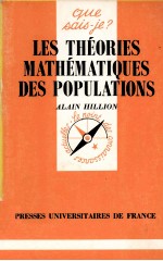 LES TH<em>é</em>ORIES <em>MATH</em><em>é</em><em>MATIQUES</em> DES POPULATIONS