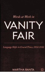 Words at Work <em>in</em> Vanity Fair:Language Shifts <em>in</em> Crucial Times