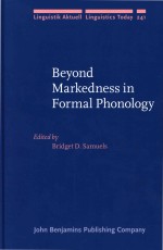 BEYOND MA<em>R</em>KEDNESS IN FO<em>R</em>MAL PHONOLOGY
