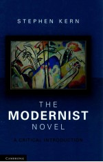THE MODERNIST NOVEL:A <em>C</em>RITI<em>C</em>AL INTRODU<em>C</em>TION
