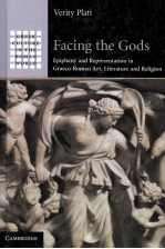 FACING <em>THE</em> GODS:EPIPHANY AND REPRESENTATION IN GRAECO-ROMAN ART