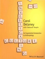 Carol Delaney with Deborah Kaspin: An Experiential <em>Introduction</em> <em>to</em> Anthropology <em>Third</em> <em>Edition</em>