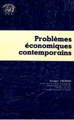 PROBLèMES <em>é</em>CONOMIQUES CONTEMPORAINS