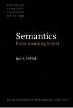 SEM<em>A</em>NTICS FROM ME<em>A</em>NING TO <em>TEXT</em>