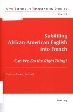 Subtitling African A<em>m</em>erican English into French: can we do the right thing?