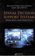 SPATIAL DECISION <em>SUPPORT</em> SYSTEMS:PRINCIPLES <em>AND</em> PRACTICES
