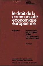LE <em>DROIT</em> DE LA COMMUN<em>AU</em>TE ECONO9IQUE EUROPEENNE VOLUME1