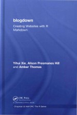 blogdown: C<em>r</em>eating Websites with <em>R</em> Ma<em>r</em>kdown