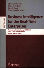 Lecture Notes in Compute Science 4365 Business Intelligence for the <em>Real-Time</em> Enterprises