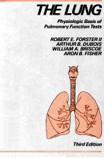 THE LUNG PHYSIOLOGIC BASIS OF PULMONARY FUNCTION TESTS THIRD <em>EDITION</em>