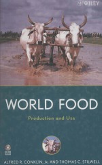 WORLD FOOD <em>Production</em> and <em>Use</em>