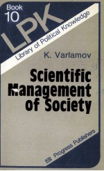 SCIENTIFIC <em>MANAGEMENT</em> OF SOCIETY
