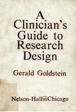 A CLINICIAN`<em>S</em> <em>GUIDE</em> <em>TO</em> RE<em>S</em>EARCH DE<em>S</em>IGN  GERALD GOLD<em>S</em>TEIN