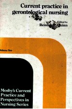 CURRENT <em>PRACTICE</em> IN GERONTOLOGICAL NURSING  <em>VOLUME</em> 1